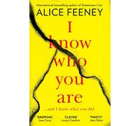 I Know Who You Are: A dark, chilling and clever psychological thriller with a killer twist: A dark, chilling and clever domestic psychological thriller with a killer twist