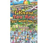 I Know You Are, But What Am I?: A Children’s Interactive Picture Book About Identity and Diversity