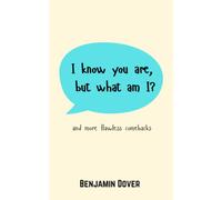 I Know You Are, But What am I?: and More Flawless Comebacks
