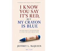 I Know You Say It's Red But My Crayon Is Blue: The Human Right to Self-Identification In a World That Keeps Labeling People