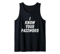 I Know Your Password Funny Hacker Joke for Coders & Hackers Canotta