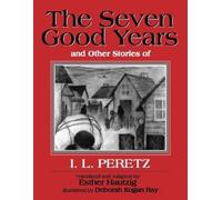 I. L. Peretz The Seven Good Years (Tascabile)