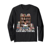 I Lack Shelf Control - Divertente Amante dei Libri Che Legge i Vermi Maglia a Manica