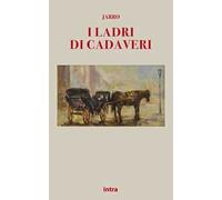 I ladri di cadaveri