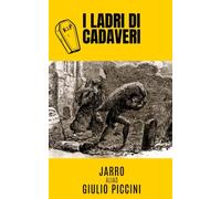 I ladri di cadaveri