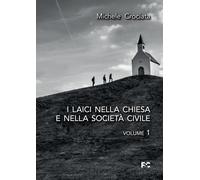 I laici nella Chiesa e nella società civile - Crociata Michele Antonino