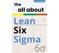 I Laisequilla The all about Lean Six Sigma (Tascabile)