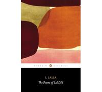 Ranjit Hoskote (Tr.) Lal Ded (Trans. Ranjit Hoskote) Lal De I, Lalla (Tascabile)