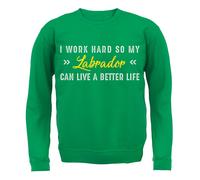 I Lavoro Rigido For My Labrador - Bambini Felpa/Maglione - Lab Cane Cucciolo