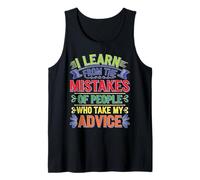 I Learn From Others' Mistakes Who Take My Advice Canotta