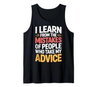 I Learn from Others' Mistakes Who Take My Advice - Canotta