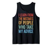 I Learn from The Mistakes of People Who Take My Advice Canotta