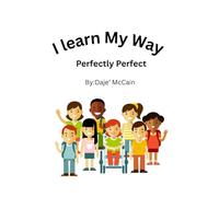 I Learn My Way: Perfectly Perfect