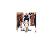 I Learned To Make Rice: How Learning to Make rice Taught Me About Making myself Better.