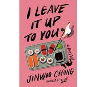 I Leave It Up to You: A Novel