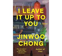 Jinwoo Chong I Leave It Up to You (Tascabile)