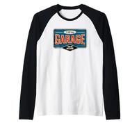 I Left My Garage To Be Here You're Welcome Maglia con Maniche Raglan