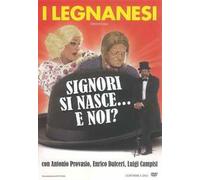 I Legnanesi. Signori si nasce... e noi? (DVD)