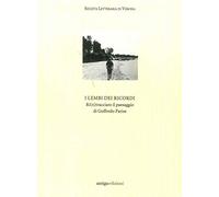 I lembi dei ricordi. Ri(n)tracciare il paesaggio di Goffredo Parise