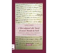 I «libri adgiunti» alle «Storie» di messer Biondo da Furlì