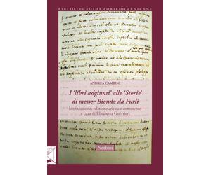 I «libri adgiunti» alle «Storie» di messer Biondo da Furlì