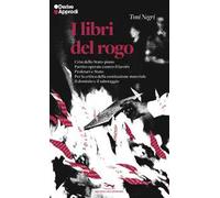 I libri del rogo. Nuova ediz.