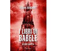 I Libri Di Babele. La Serie Completa - Alessio Lazzati - 2024