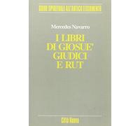 I libri di Giosuè Giudici e Rut