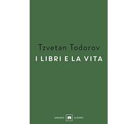 I libri e la vita