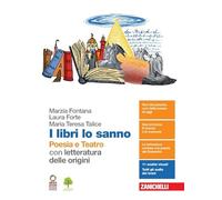 I libri lo sanno. Poesia e teatro con letteratura delle origini. Per le Scuole superiori. Con e-book. Con espansione online