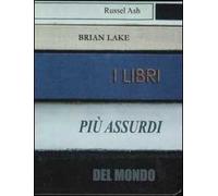 I libri più assurdi del mondo