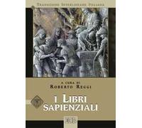 I libri sapienziali. Versione interlineare in italiano
