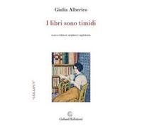 I libri sono timidi. Ediz. ampliata