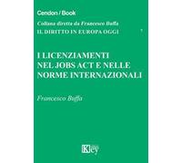 I licenziamenti nel jobs act e nelle norme internazionali