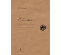 I Lieder di Gustav Mahler. Nuova ediz.