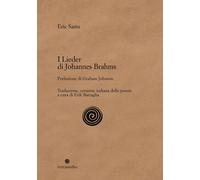 I Lieder di Johannes Brahms. Nuova ediz. [Paperback] Sams, Eric and Battaglia, E