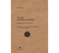 I Lieder di Johannes Brahms. Nuova ediz. - Sams Eric