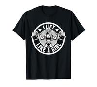 I Lift Like A Girl Divertente Palestra Allenamento Palestra Citazioni Palestra Donna Maglietta