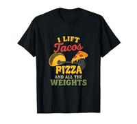 I Lift Tacos Pizza And all Weights Gym Humor novità Maglietta