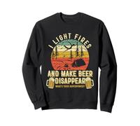 I Light Fires And Make Beer Disappear Camping Drinking Lover Felpa
