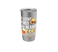 I Light Fires And Make Beer Disappear Drinking Camping Gift Bicchiere termico in acciaio inox doppia parete