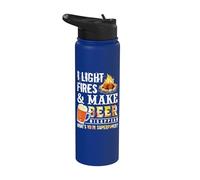 I Light Fires And Make Beer Disappear Drinking Camping Gift Stainless Steel Insulated Water Bottle
