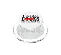 I Like Banned Books I Cannot Lie I Read Banned Books Lovers PopSockets PopGrip per MagSafe