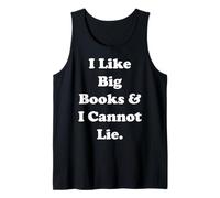 I Like Big Books & I Cannot Lie Funny Saying Canotta