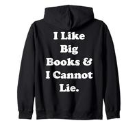 I Like Big Books & I Cannot Lie Funny Saying Felpa con Cappuccio
