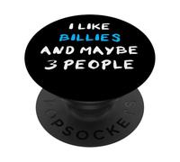 I Like Billies And Maybe 3 People Billy Cane PopSockets PopGrip Adesivo