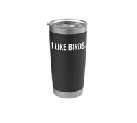 I Like Birds Funny Text Bird Lover Bicchiere termico in acciaio inox doppia parete