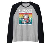 I Like Cats And Coffee And Maybe 3 People Graphic Maglia con Maniche Raglan