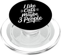 I Like Cats And Maybe 3 People PopSockets PopGrip per MagSafe