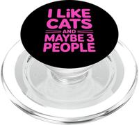 I Like Cats And Maybe 3 People PopSockets PopGrip per MagSafe